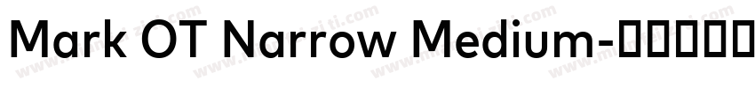 Mark OT Narrow Medium字体转换
